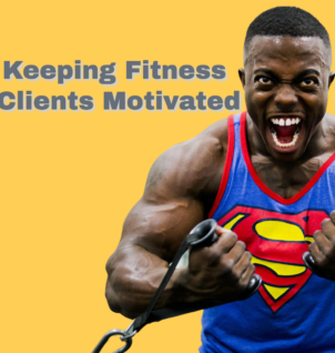 Keeping Fitness Clients Motivated