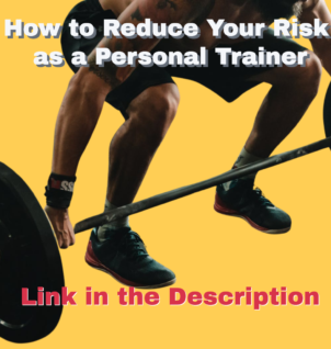 How to Reduce Your Risk as a Personal Trainer