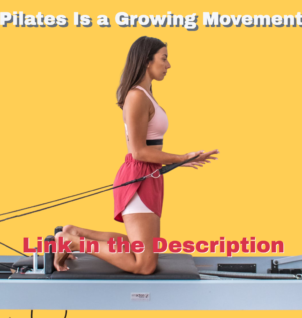 Pilates Is a Growing Movement