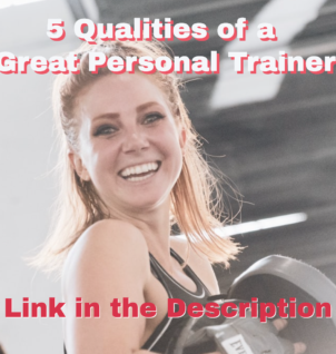 5 Qualities of a Great Personal Trainer