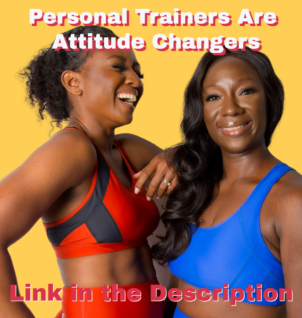 Personal Trainers Are Attitude Changers