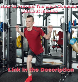 How to Prevent The Most Common Workout Injuries