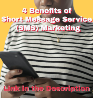 4 Benefits of Short Message Service (SMS) Marketing