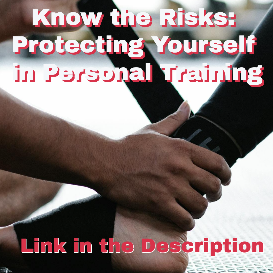 Personal Risks Rnit Know the Risks: Protecting Yourself in Personal Training - API Fitness